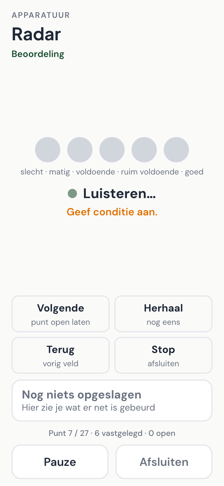 Auto-modus luistert: het scherm toont het volgende open punt en wacht op de beoordeling